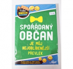 Tričko Spořádaný občan je můj nejoblíbenější převlek